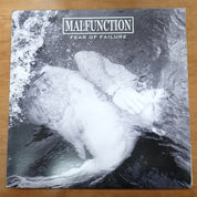 Malfunction - Fear Of Failure