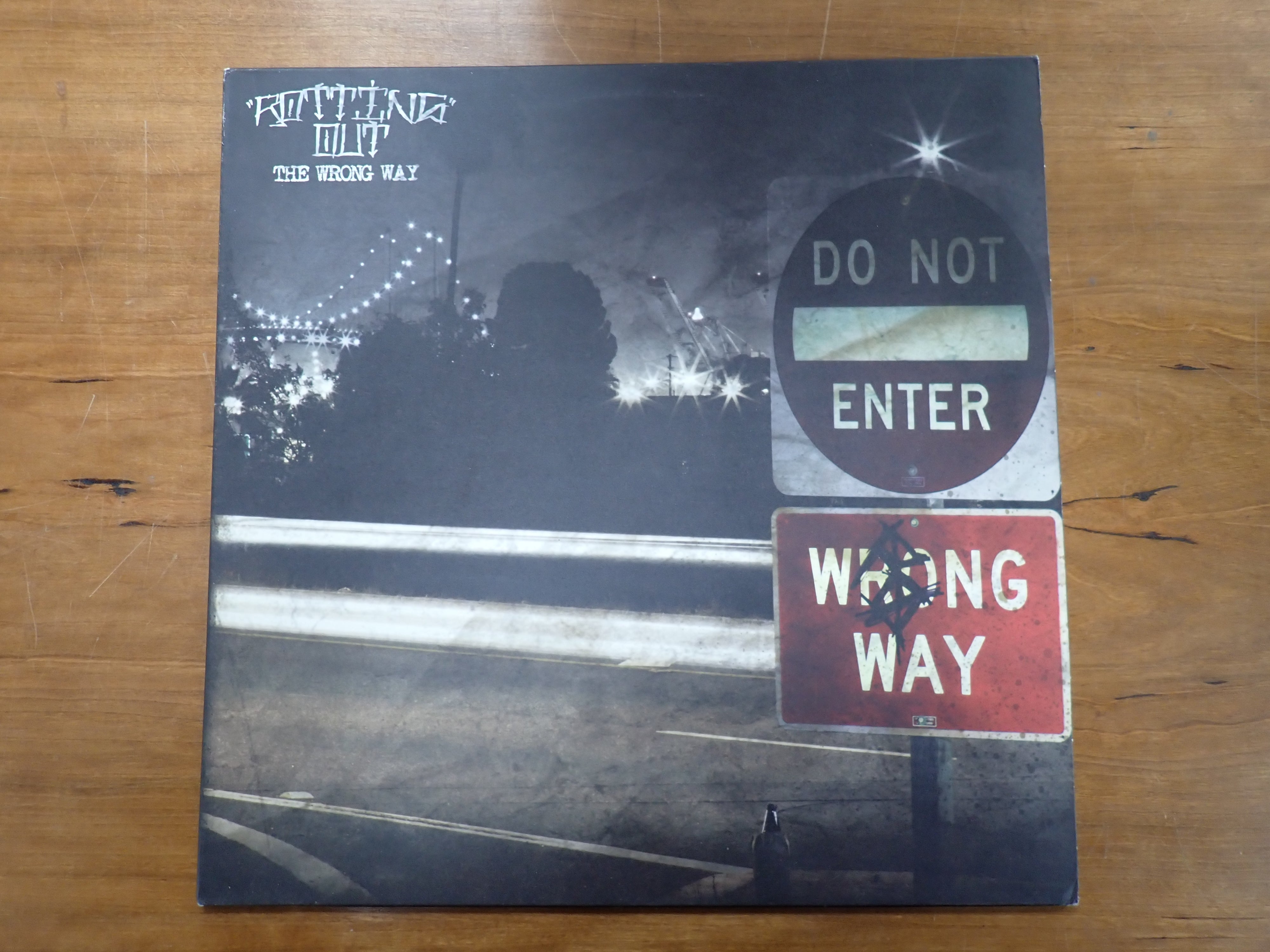Rotting Out - The Wrong Way