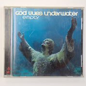 God Lives Underwater - Empty - CD