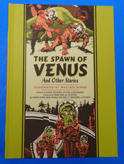 Spawn Of Venus And Other Stories - Hardcover [Pre-Owned]