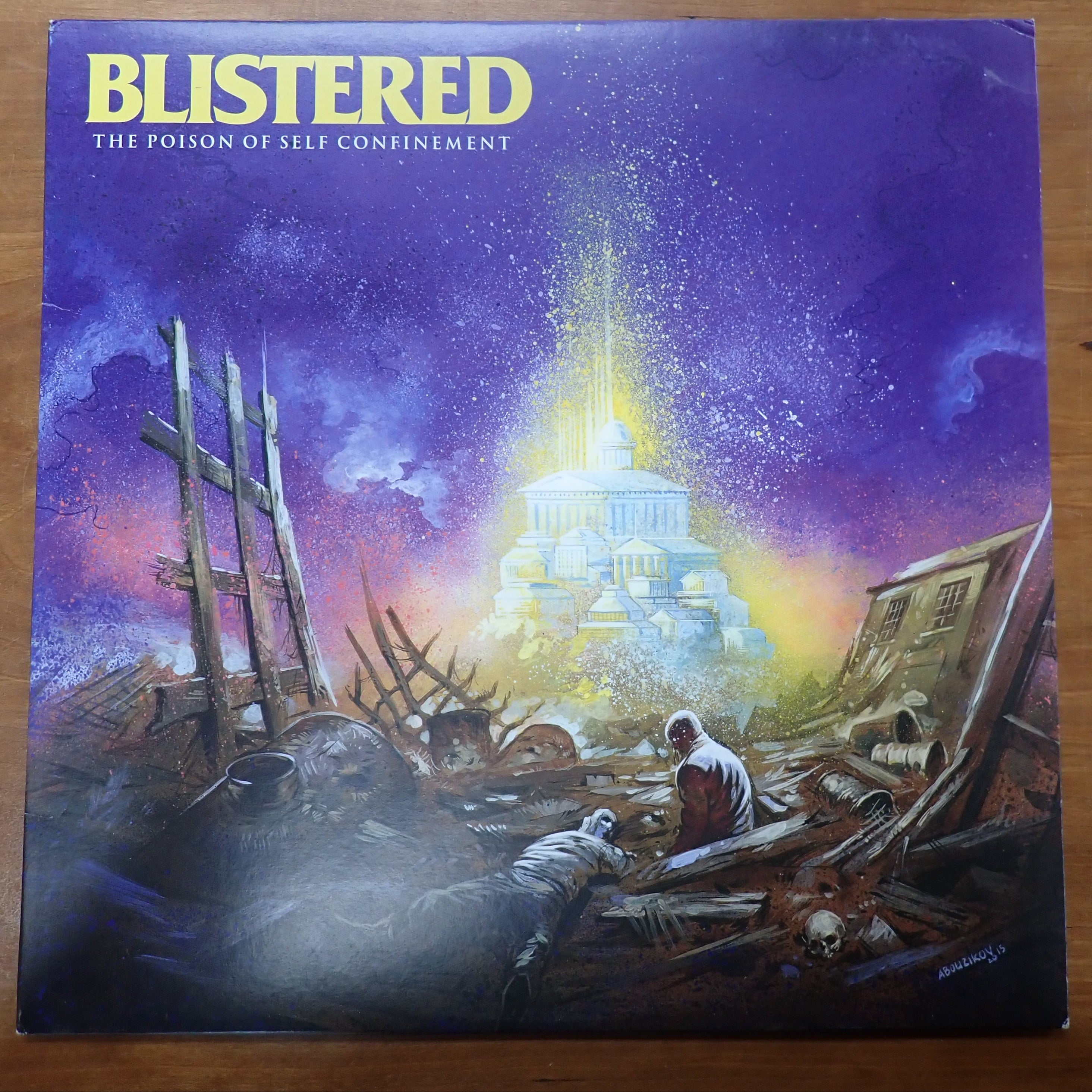 Blistered – The Poison Of Self Confinement