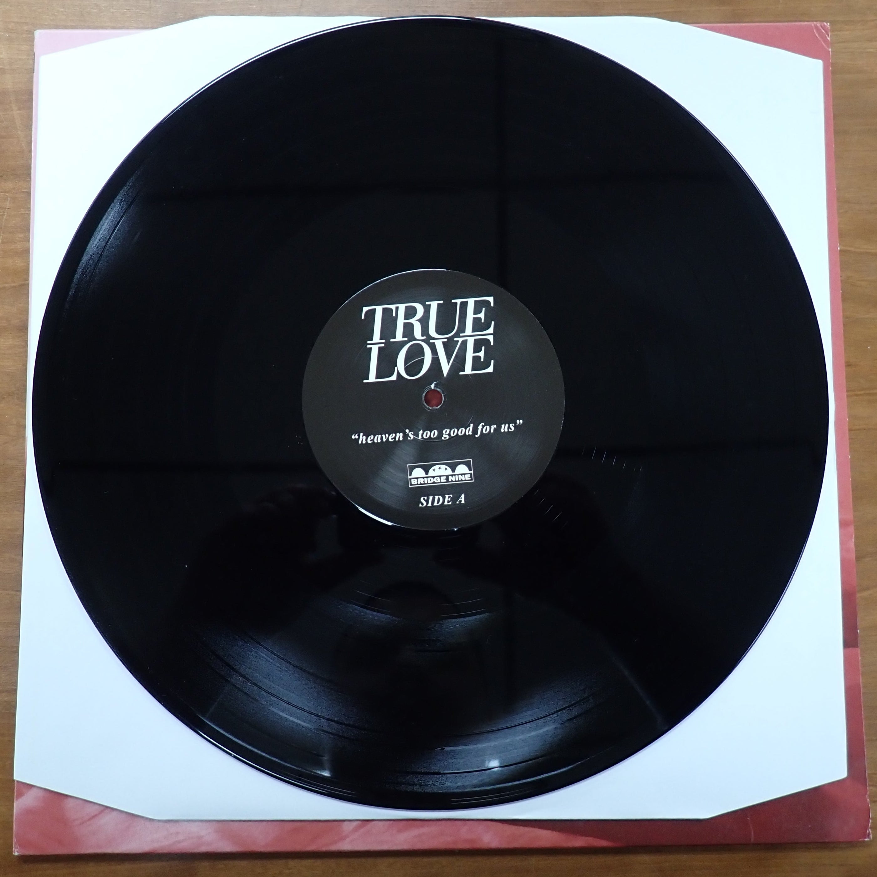 True Love - Heaven's Too Good For Us