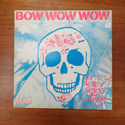 Bow Wow Wow - Love, Peace and Harmony