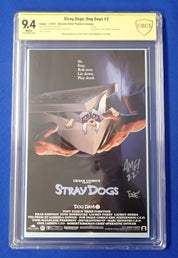 Stray Dogs: Dog Days #2 (2022) - CBCS 9.4 SIGNED by Tony Fleecs & Tone Rodriguez