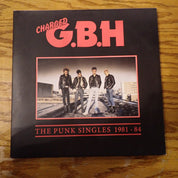 Charged G.B.H. -  The Punk Singles 1981-1984