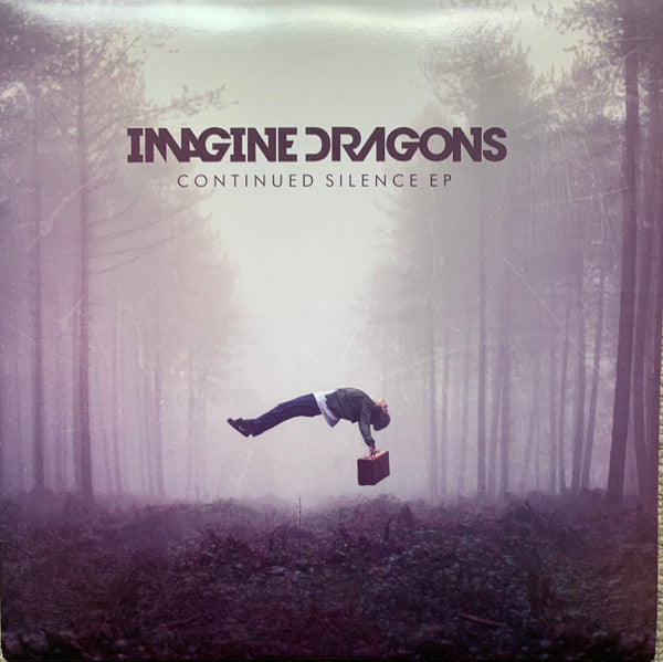 IMAGINE DRAGONS - Continued Silence EP