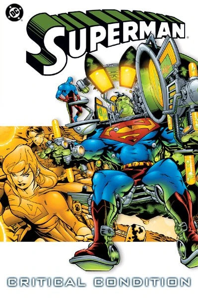 Superman: Critical Condition TPB (Pre-Owned)
