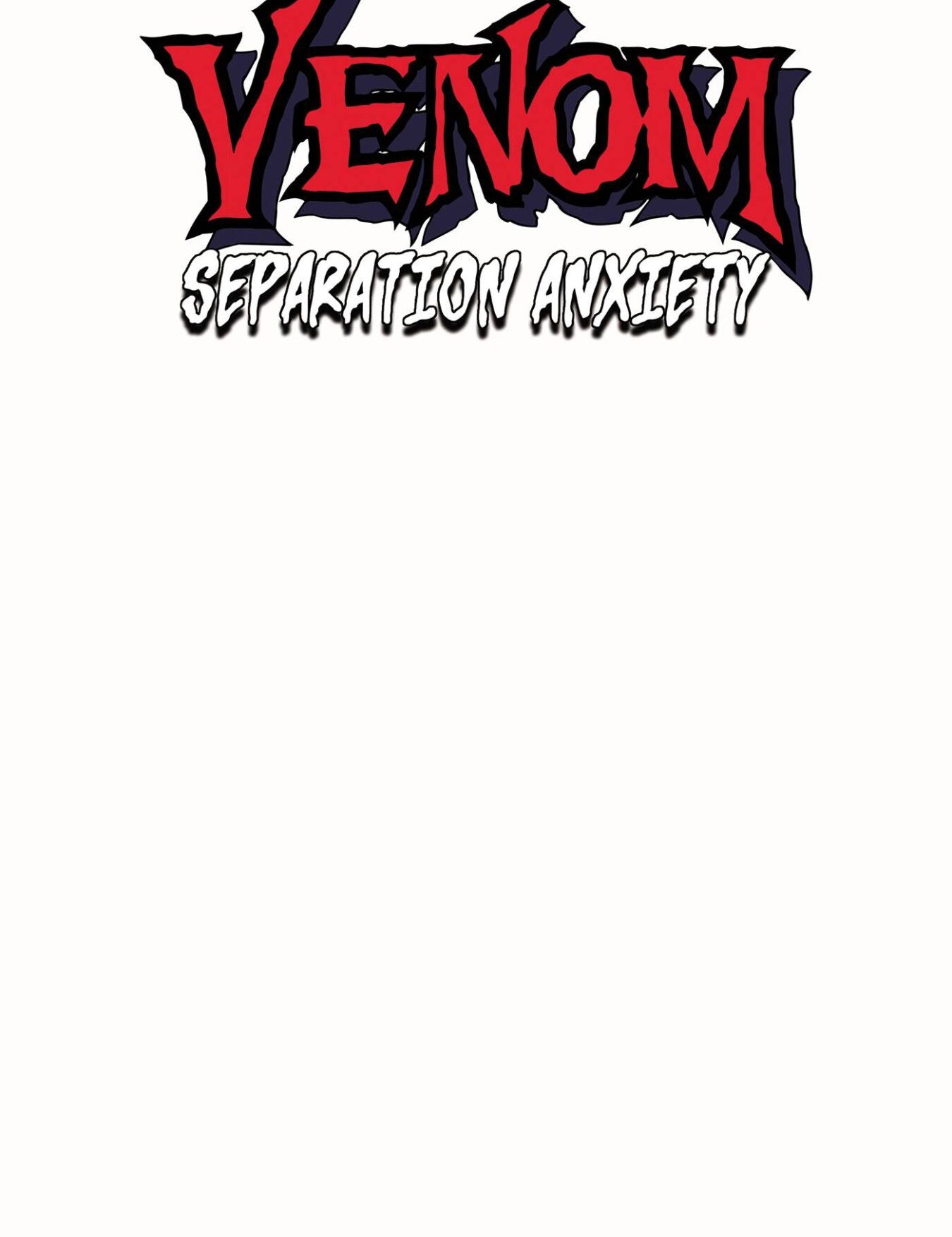 VENOM-SEPARATION-ANXIETY-1-BLANK-CVR-VAR-scaled.jpg