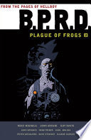 BPRD Plague of Frogs Vols 1-4 (Used)