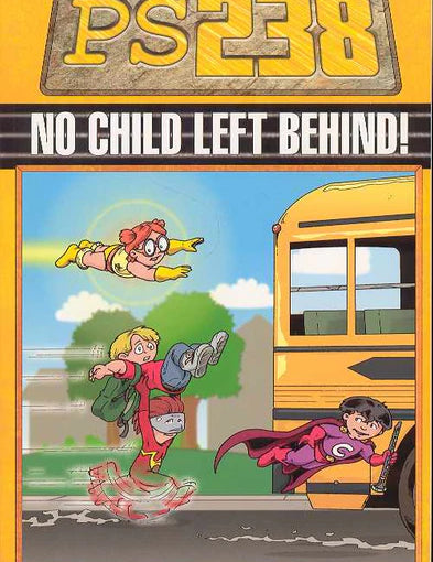 do-gooder-press-graphic-novel-ps238-tp-vol-03-no-child-left-behind-9781933288246-may063098-1176280764_grande_0b3c91f3-2785-4e90-bcda-5d140cc01ea1.webp