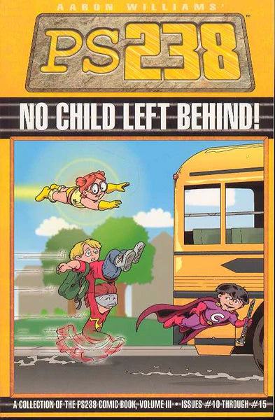 PS238: No Child Left Behind! Vol.3 TPB (Pre-Owned)