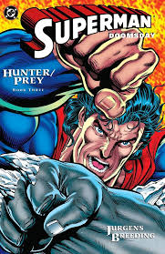 Superman Doomsday: Hunter/Prey book 3 (Pre-Owned)
