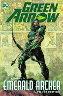 Green Arrow: 80 Years of the Emerald Archer (Used)