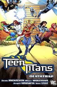 Teen Titan: Deathtrap Volume 11 TPB (Pre-Owned)