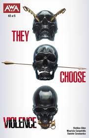 They Choose Violence #2 (Of 5) Cover A Razzah (Mature)
