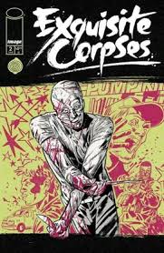 Exquisite Corpses #2 Surprise Foil Variant (Mature)