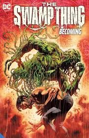 The Swamp Thing: Becoming TPB (Pre-Owned)