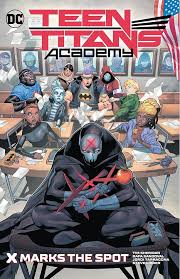 Teen Titans Academy: X Marks the Spot (Pre-Owned)