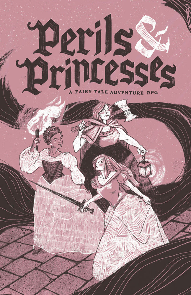 Perils and Princesses: A Fairy Tale Adventure RPG
