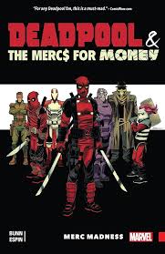 Deadpool & The Mercs For Money Vol. 0 - TPB [Pre-Owned]
