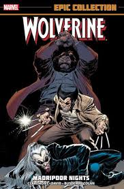 Wolverine: Madripoor - Epic Collection Vol. 1 TPB (Pre-Owned)