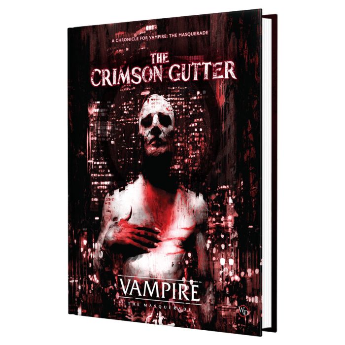 Vampire: The Masquerade: 5th Edition: The Crimson Gutter Chronicle