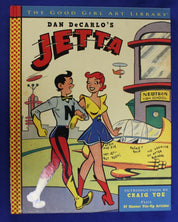 IDW 2010 Dan DeCarlo's Jetta + Pin Up Art First Printing Hardcover