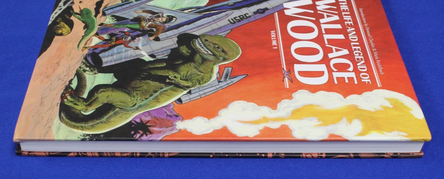 The Life and Legend of Wallace Wood Volume 1 Hardcover