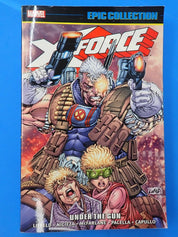 X-Force Epic Collection Under the Gun TPB [Pre-Owned]