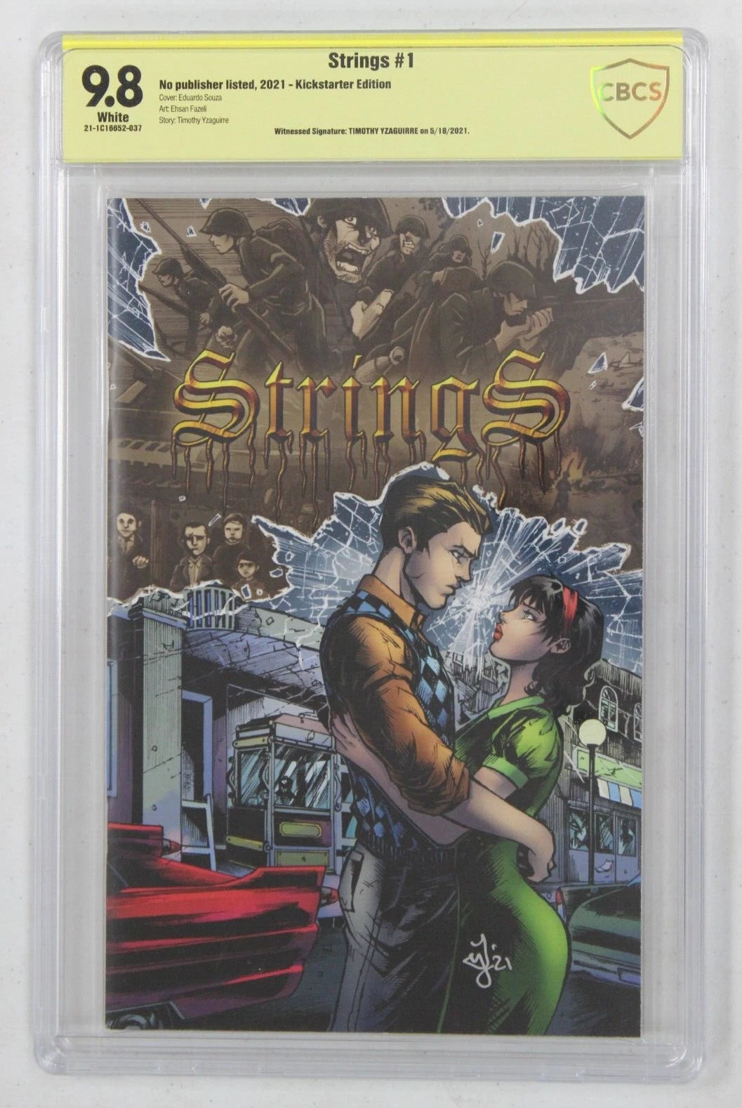 Strings #1 Kickstarter Edition CVR A CBCS 9.8 SIGNED Yzaguirre + Stretch Goals