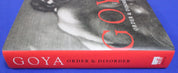 Goya: Order & Disorder Hardcover Artbook