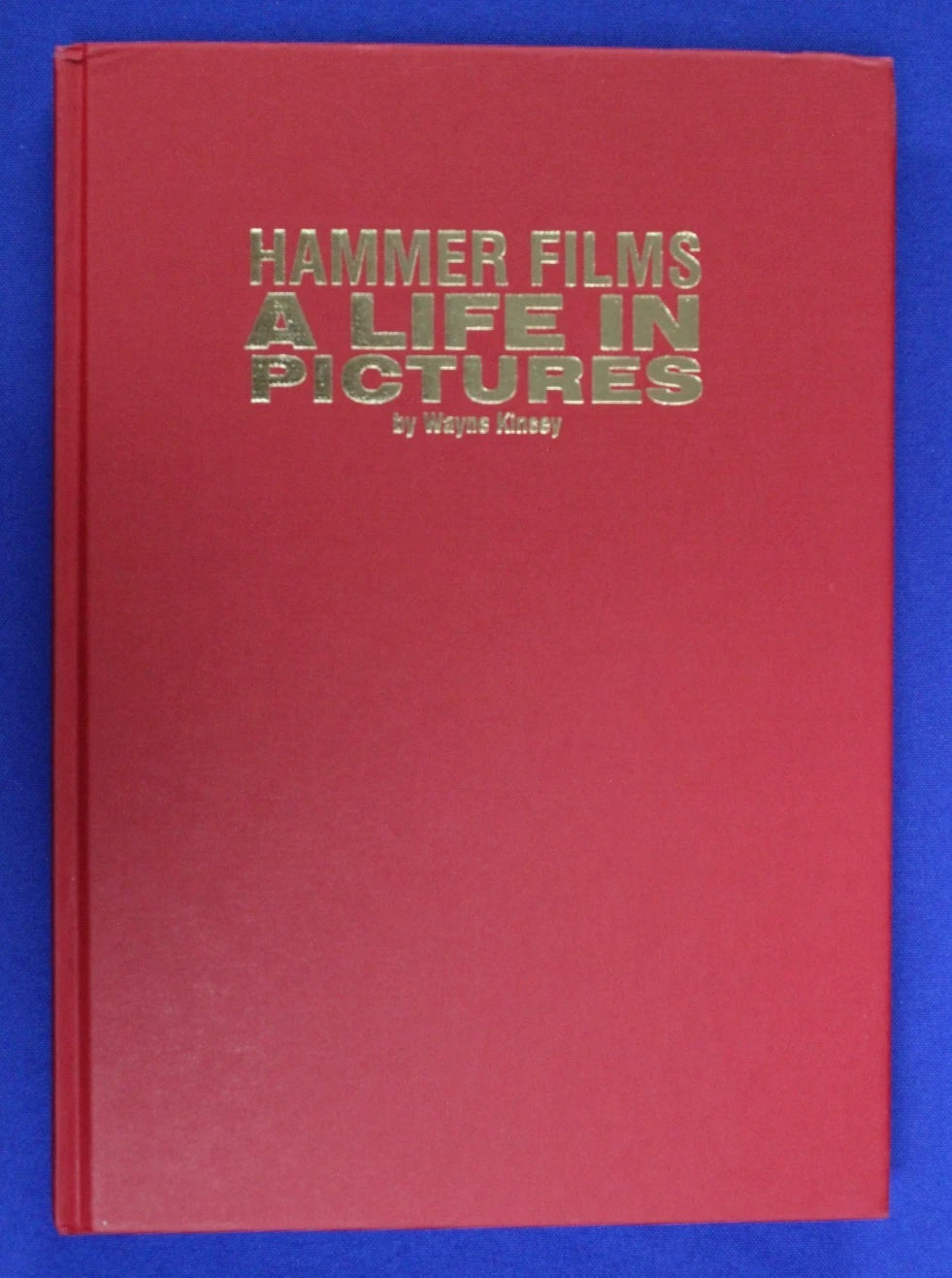 Hammer Films A Life in Pictures Strictly Limited Edition