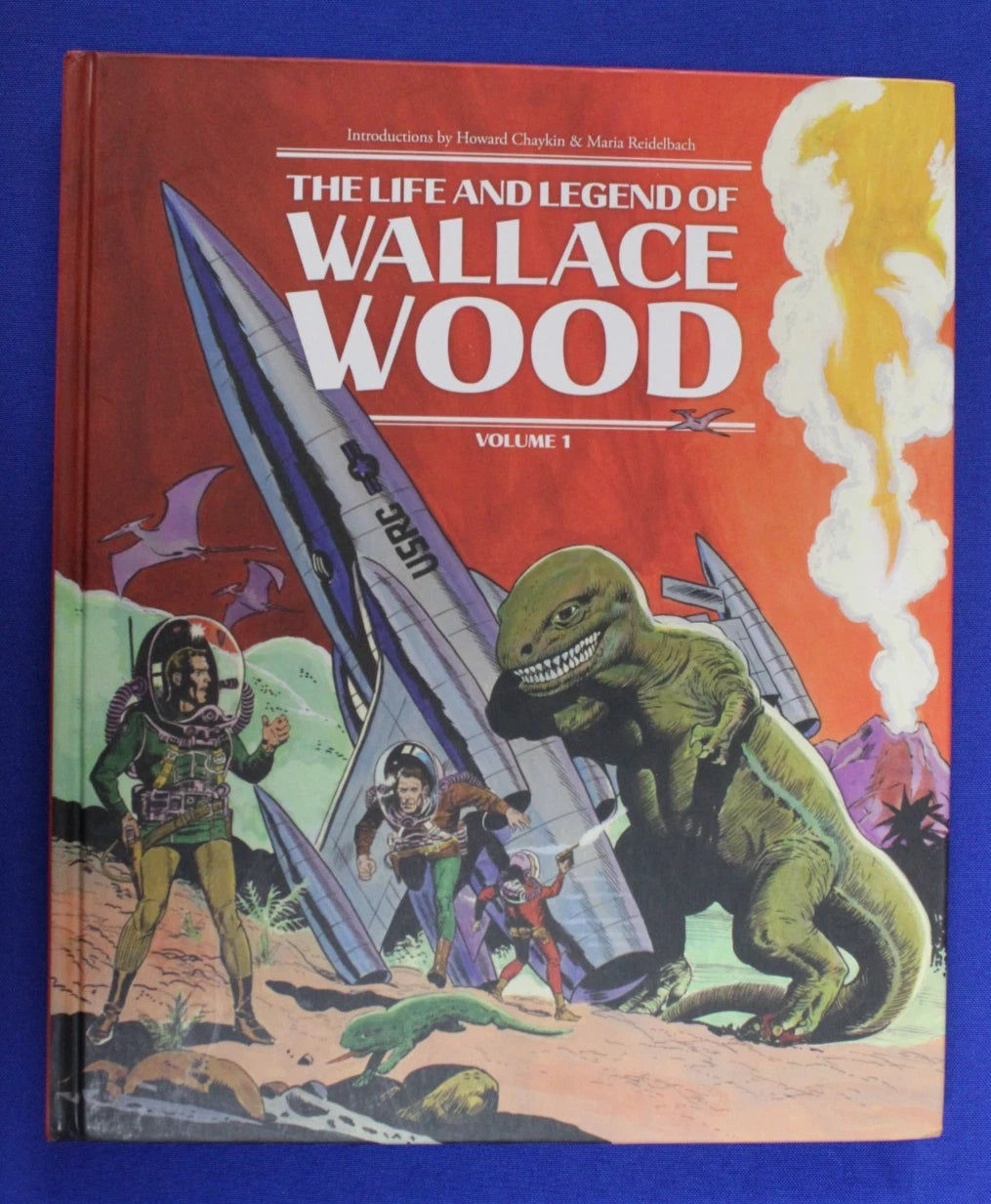 The Life and Legend of Wallace Wood Volume 1 Hardcover