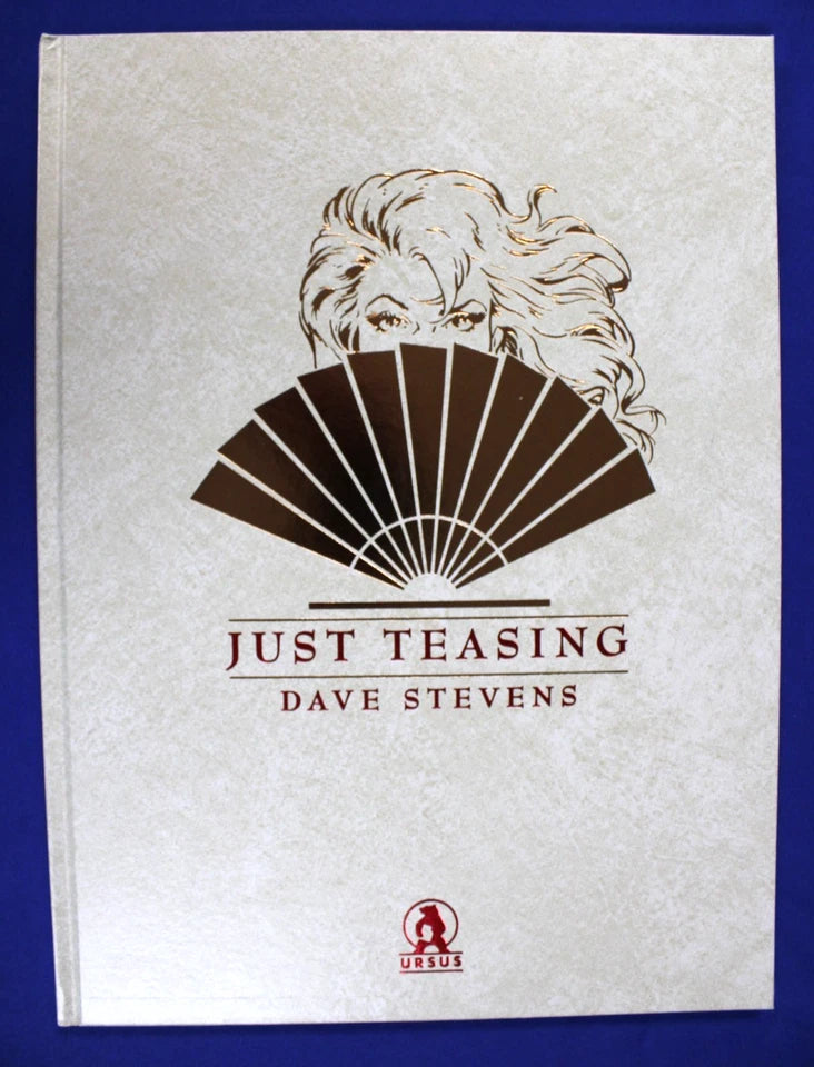 Just Teasing by Dave Stevens Hardcover Rare Signed Ed. (Pre-Owned)