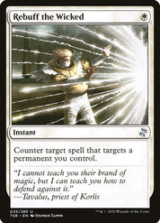 Rebuff the Wicked - White