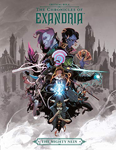 Critical Role: The Chronicles of Exandria The Mighty Nein