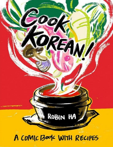 Cook Korean: A Comic Book with Recipes