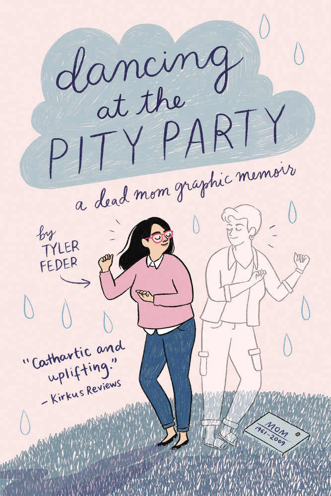 Dancing At the Pity Party Graphic Novel