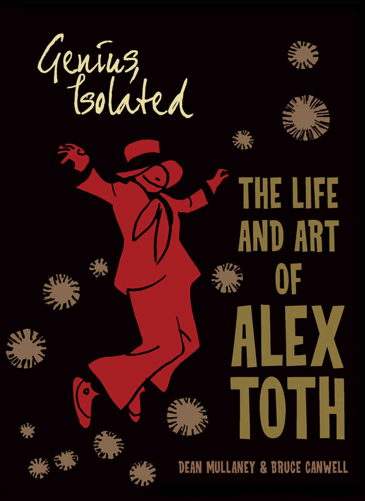 Genius Isolated Life & Art Of Alex Toth Softcover