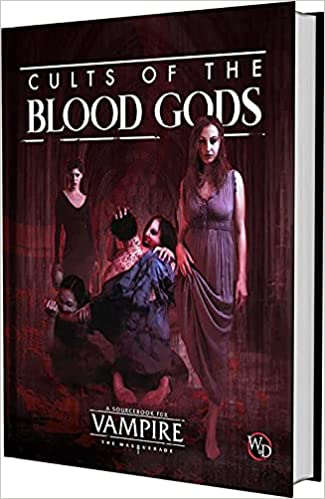 V:tM Cults of the Blood Gods 5th Ed.