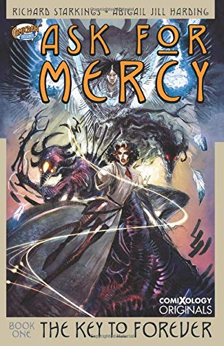 Ask for Mercy: Book One: The Key to Forever