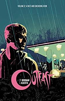 Outcast Vol 2: A Vast and Unending Ruin
