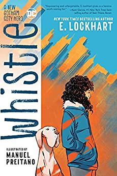 Whistle: A New Gotham City Hero