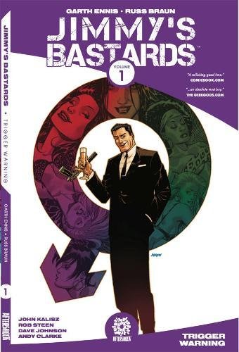 Jimmy's Bastards: Trigger Warning Vol 1
