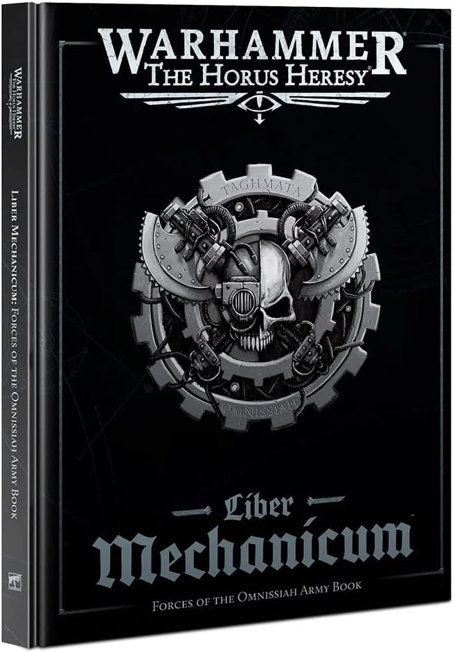 Warhammer Horus Heresy - Forces of The Omnissiah Army Book - Liber Mechanicum