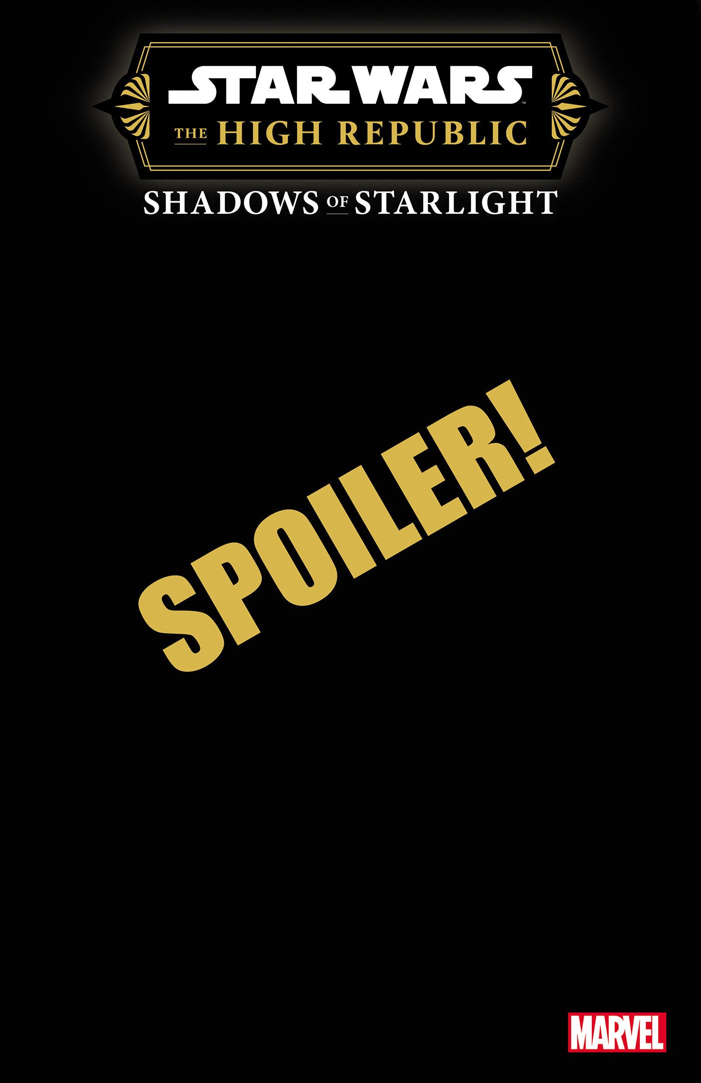 Star Wars High Republic Shadows Of Starlight #3 25 Copy Variant Edition