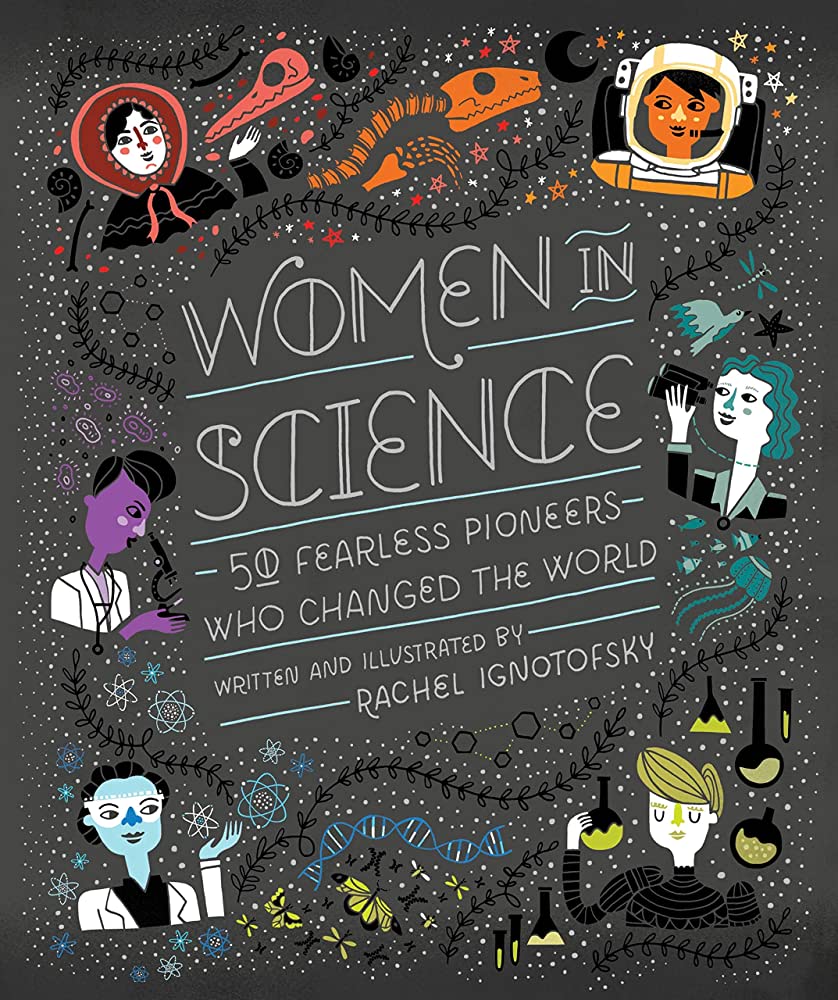 Women in Science 50 Fearless Pioneers Who Changed the World