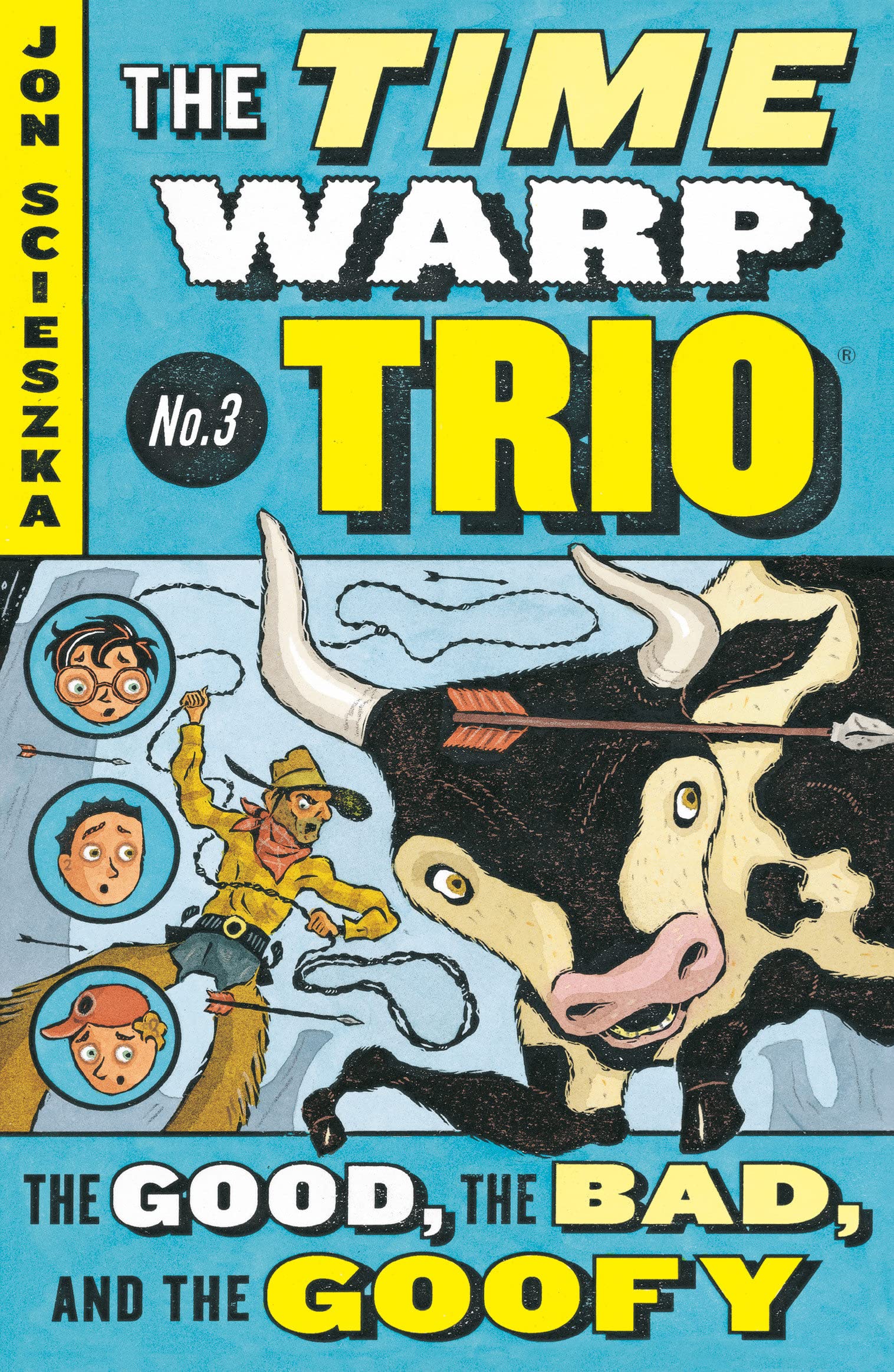 The Time Warp Trio Vol. 3: The Good, The Bad, and The Goofy