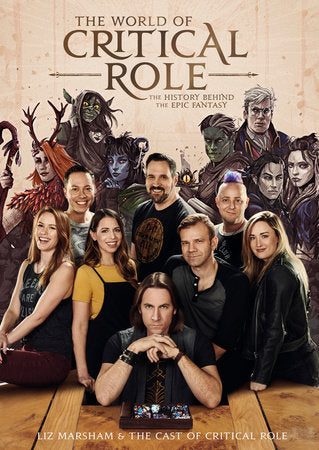 World Of Critical Role: The History Behind The Epic Fantasy