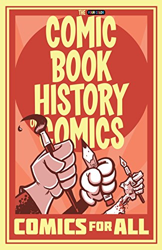 Comic Book History of Comics: Comics for All